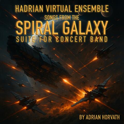 Songs from the Spiral Galaxy (Suite for Concert Band)