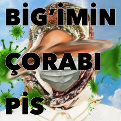 BİGİMİN ÇORABI PİS (feat. Nurdisina)