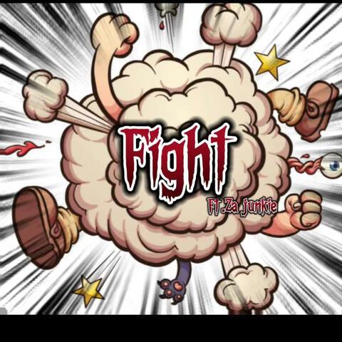 Fight (feat. Za junkie)
