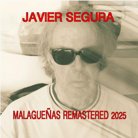 Malagueñas Remastered 2025