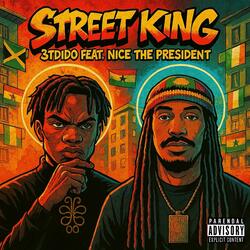 STREET KING (feat. NICE THE PRESIDENT)