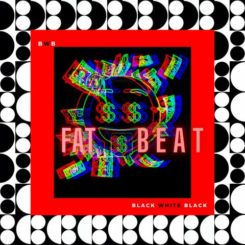 FAT BEAT