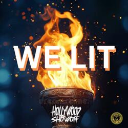We Lit (feat. Massive Allday & Dub Da Hussla)