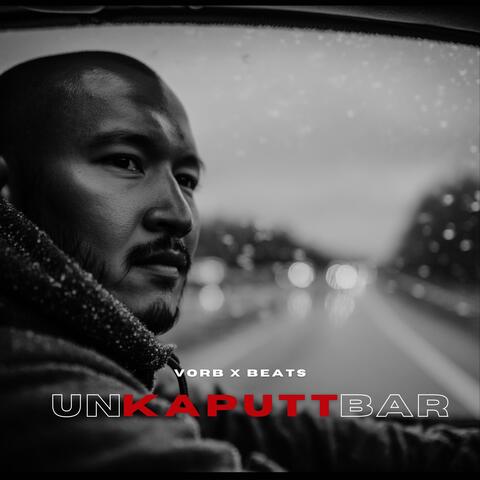 Unkaputtbar