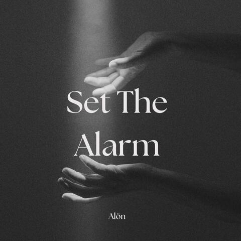 Set The Alarm