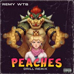 Peaches (Special Version Drill)