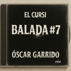 BALADA # 7 (feat. OSCAR GARRIDO)