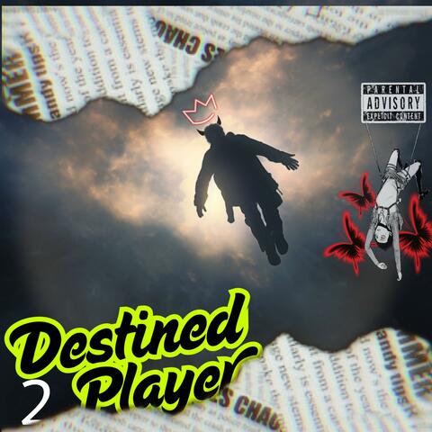 Destined Player 2