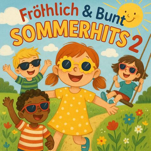Fröhlich & Bunt Sommerhits 2