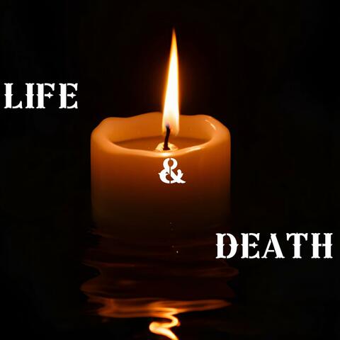 Life & Death