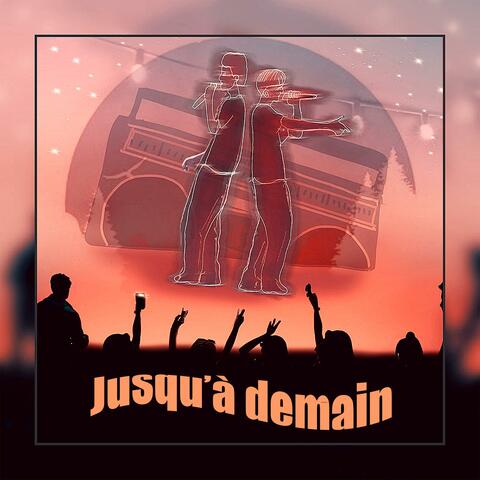 Jusqu'à demain