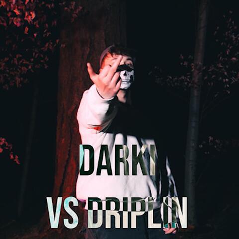 Vs Driplin