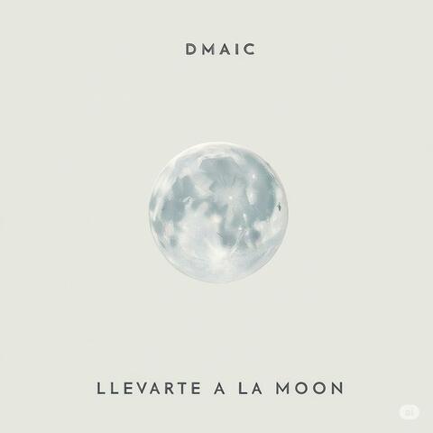 Llevarte a la Moon