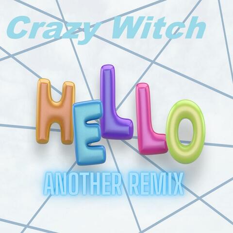 Hello (Another remix)