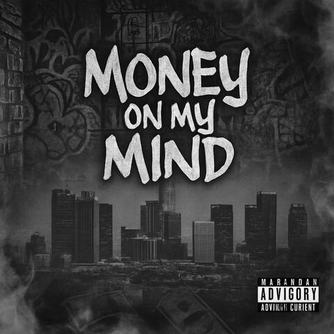 Money on my Mind