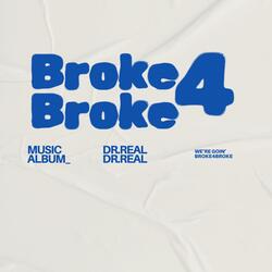 BROKE4BROKE