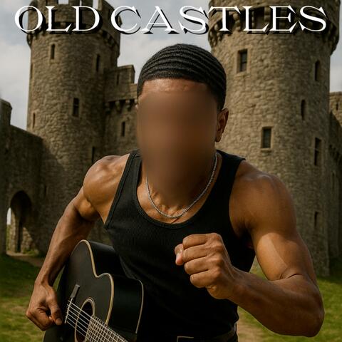 OLD CASTLES (running)
