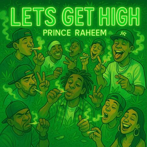 LET'S GET HIGH