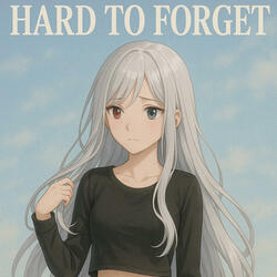 Hard to Forget