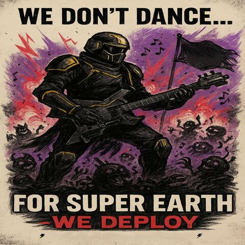 FOR SUPER EARTH!