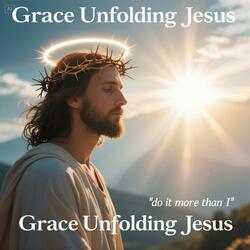 Grace Unfolded
