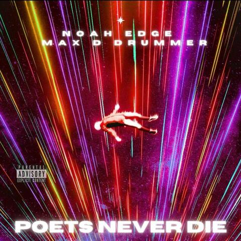 Poets Never Die (feat. Max D Drummer)