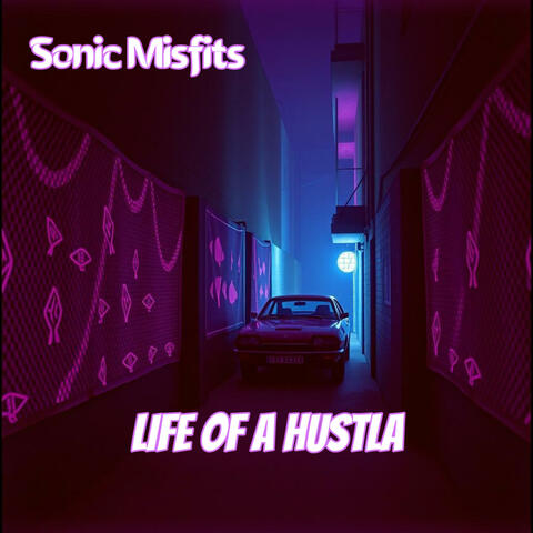 Life of a Hustla