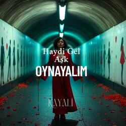 Gel Aşk Oynayalım