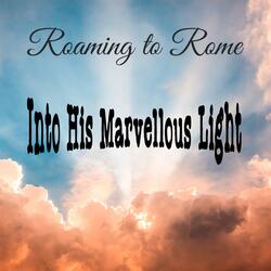 Into His Marvellous Light (feat. Dean and the Caffeine) (Vocal Version)