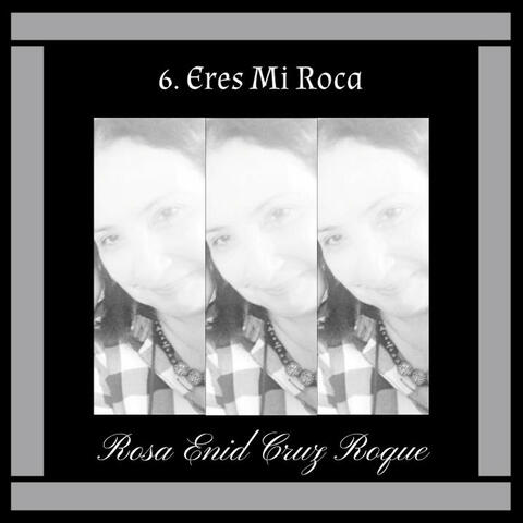 Eres Mi Roca