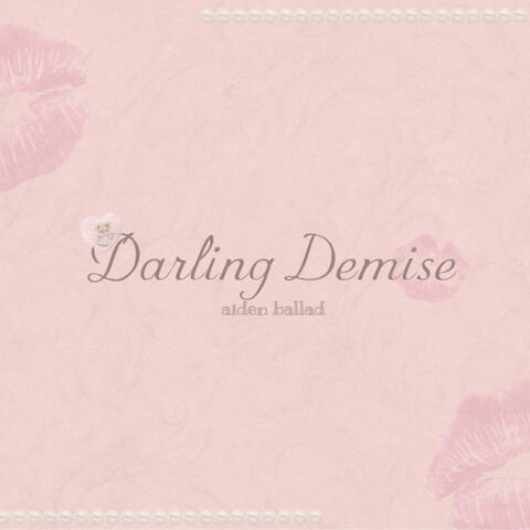 darling demise