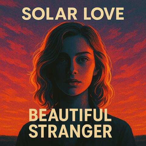 Beautiful stranger