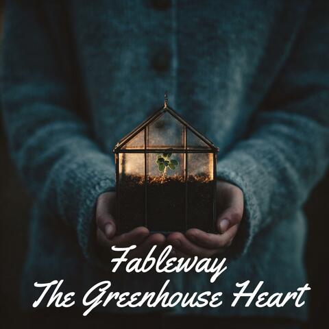 THE GREENHOUSE HEART