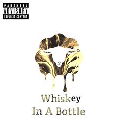 Whiskey in A Bottle