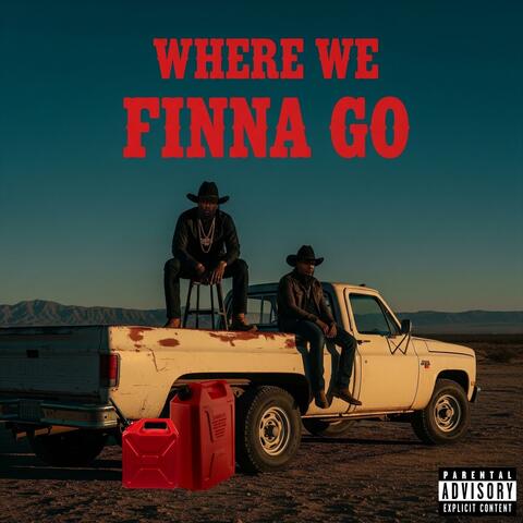 Where We Finna Go (feat. Keioh)