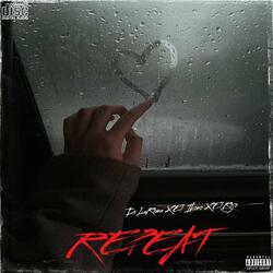 REPEAT (feat. El Ikono & El Rojo)