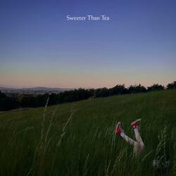 Sweeter Than Tea