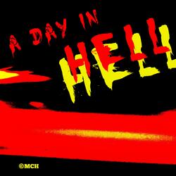 A Day in Hell