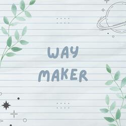 Way Maker