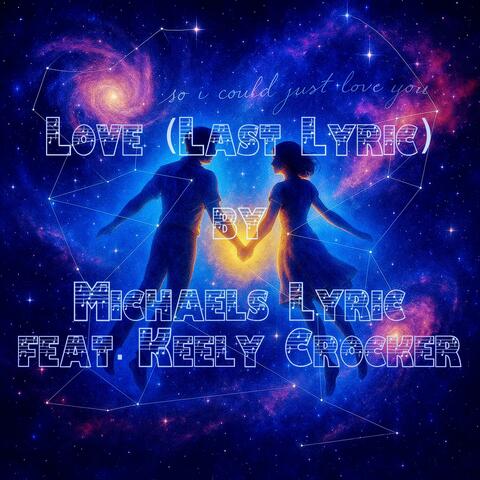 Love (Last Lyric) (feat. Keely Crocker)