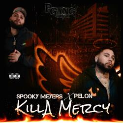 Killa Mercy (feat. Pelon)