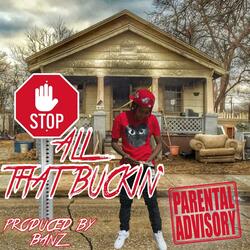 3 Stop All That Buckin