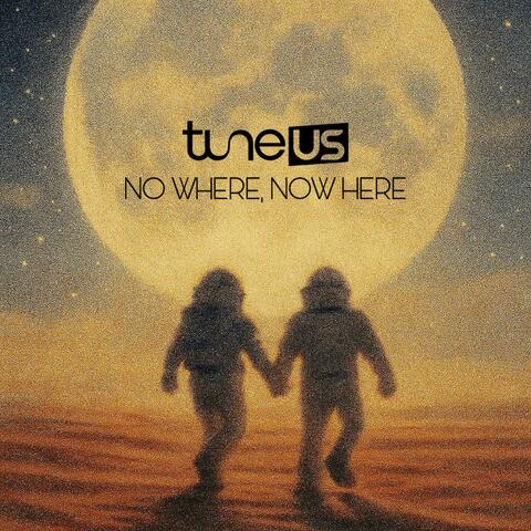 No Where, Now Here