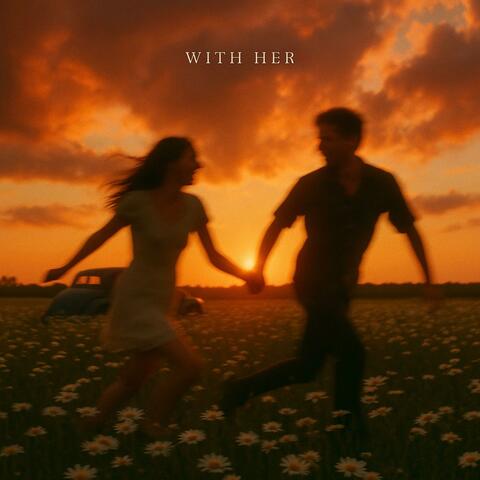 With Her