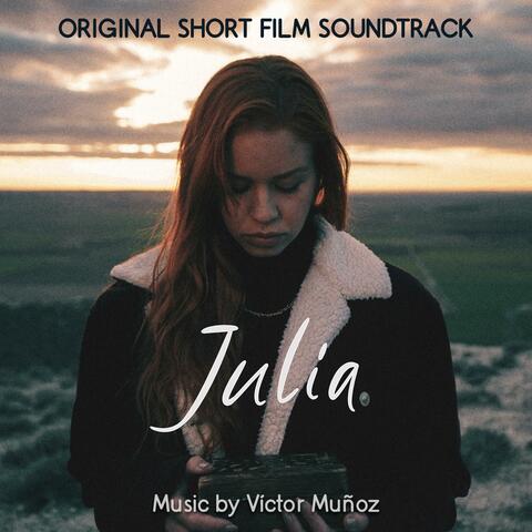 Julia (Original Short Film Soundtrack)