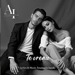 Te vreau