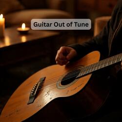 Guitar Out of Tune