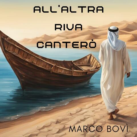 All'altra riva canterò