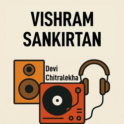 Vishram Sankirtan
