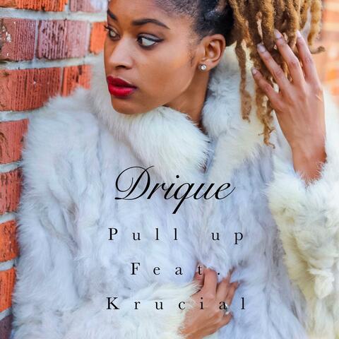 Pull Up (feat. Krucial)